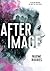 Afterimage by Naomi Hughes
