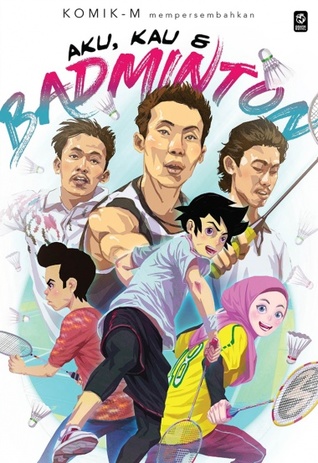 Aku, Kau & Badminton #1