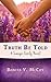 Truth Be Told by Bonita Y. McCoy