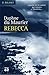 Rebecca by Daphne du Maurier