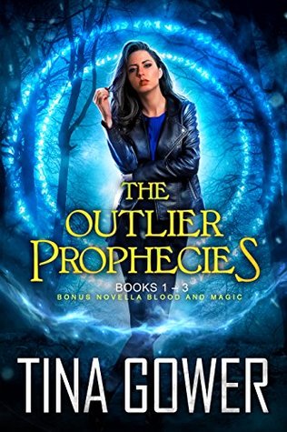 The Outlier Prophecies (The Outlier Prophecies #1-3)