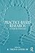 Practice-Based Research by R. Trent Codd III
