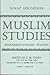 Muslim Studies, Vol. 2