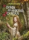 Donde los árboles...