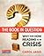 The Book in Question: Why and How Reading Is in Crisis