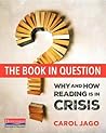 The Book in Question: Why and How Reading Is in Crisis
