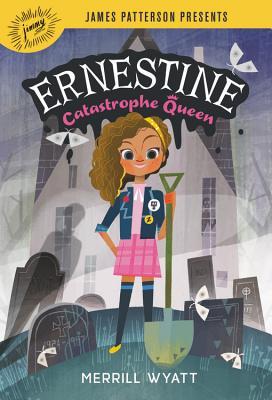 Ernestine, Catastrophe Queen (Hardcover)