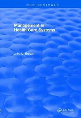 Management In Health Care Systems (1984) (CRC Press Revivals)