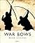 War Bows: Longbow, crossbow...