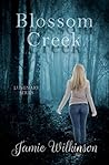 Blossom Creek (The Luminary Series Book 1)