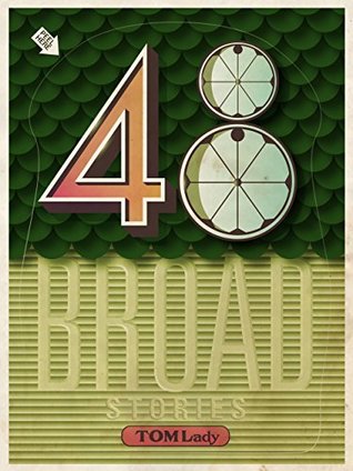 48 Broad: Stories (Kindle Edition)