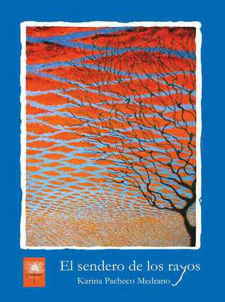 El sendero de los rayos