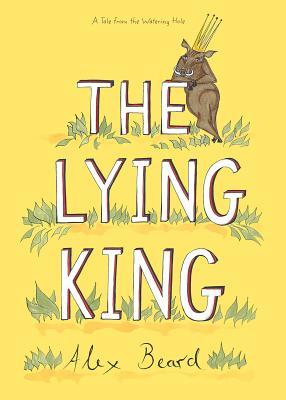 The Lying King (Hardcover)