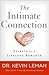 The Intimate Connection: Secrets to a Lifelong Romance