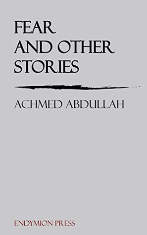 Fear and Other Stories (Kindle Edition)