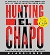 Hunting El Chapo:...