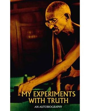 The Story of My Experiments With Truth