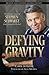 Defying Gravity: The Creative Career of Stephen Schwartz, from Godspell to Wicked (Applause Books)