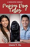 Puppy Dog Tales by Liwen Y. Ho
