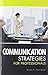 Communication Strategies for Professionals