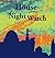 House of the Night Watch (M...