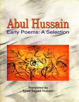 Abul Hussain: Early Poems: A Selection
