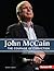 John McCain: The Courage of Conviction