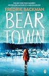 Beartown by Fredrik Backman