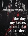 The Day My Kisses...