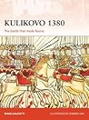 Kulikovo 1380: The battle that made Russia (Campaign, 332)
