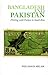 Bangladesh and Pakistan: Flirting with Failure in South Asia