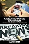 Navigating Social Journalism: A Handbook for Media Literacy and Citizen Journalism