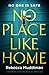 No Place Like Home