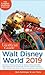 Unofficial Guide to Walt Disney World 2019 (The Unofficial Guides)