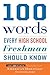 100 Words Every High School Freshman Should Know by American Heritage