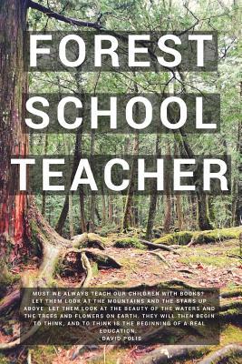 Forest School Teacher: 6" by 9" notebook, 50 lined pages
