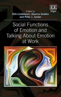 Social Functions of Emotion and Talking About Emotion at Work (Hardcover)