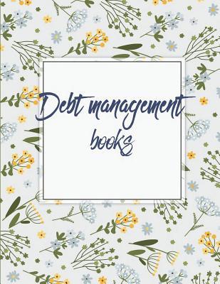 Debt management books: Debit management, income, cost monthly, qualency of credit class and amount you want to return Planner 8.5" x 11"- 120 Pages