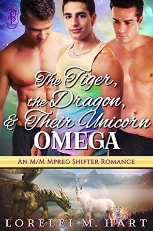 The Tiger, the Dragon, and Their Unicorn Omega (The Unicorn Omegas #4)