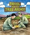Pavel and the Tree Army Pavel and the Tree Army