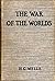 The War of The Worlds (1898 First Edition)