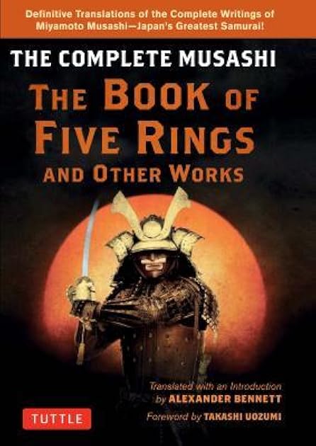 Miyamoto MusashiÆs Book of Five Rings: A Completely New Translation of the Original Japanese Text