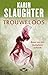 Trouweloos Literaire Thriller Cargo by Karin Slaughter Trouweloos Literaire Thriller Cargo by Karin Slaughter