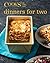 All-Time Best Dinners for Two by America's Test Kitchen