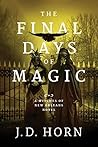 The Final Days of...