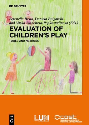 Evaluation of Childrens' Play: Tools and Methods