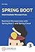 Spring Boot Intermediate Microservices: Resilient Microservices with Spring Boot 2 and Spring Cloud (Brief books for developers)