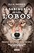 La sabiduría de los lobos