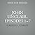 John Sinclair, Episodes 1-7...