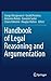 Handbook of Legal Reasoning and Argumentation